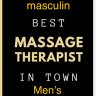 Massothérapie au masculin men’s massage reçus assurances